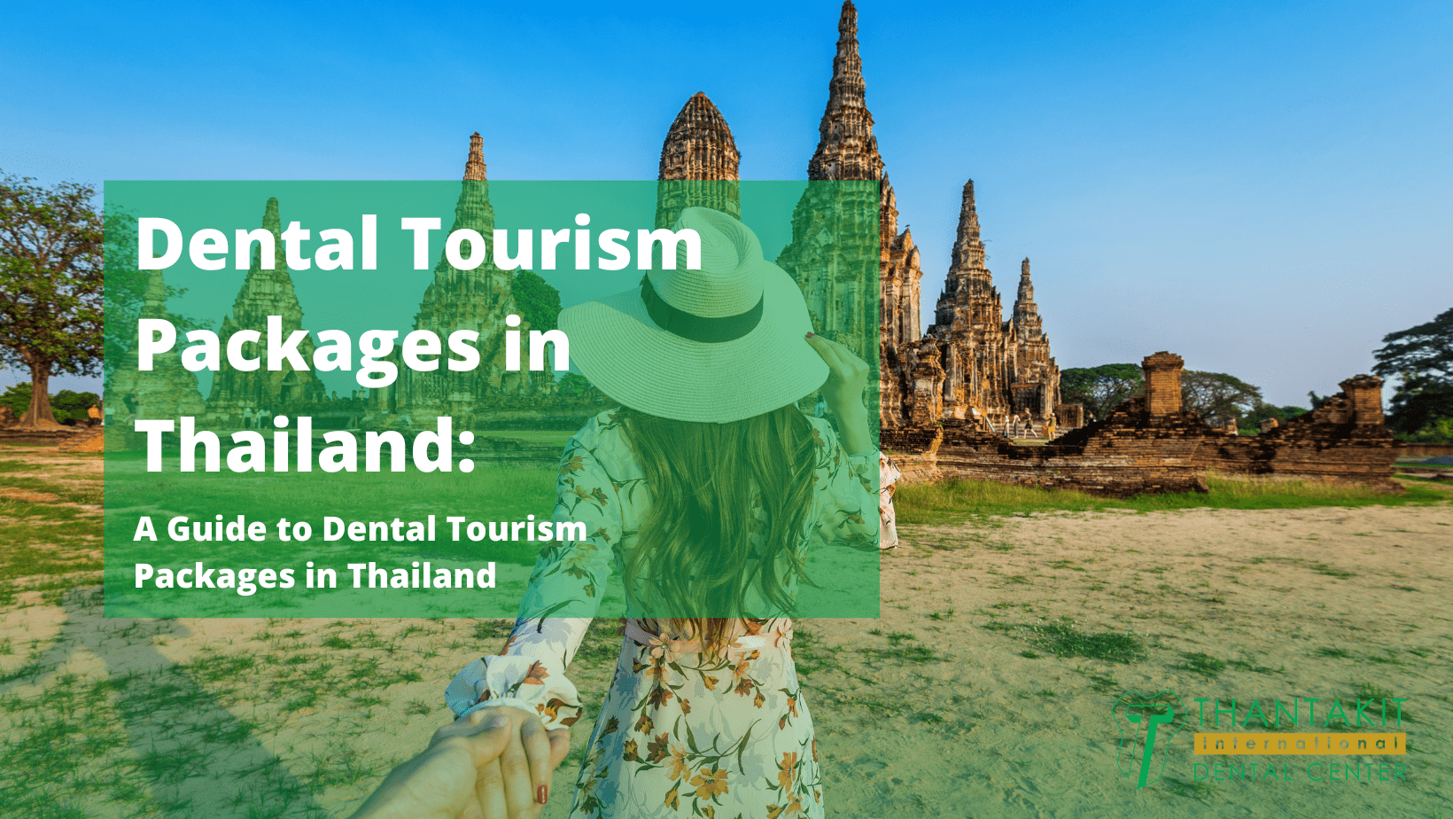 Dental Tourism Packages In Thailand Thantakit