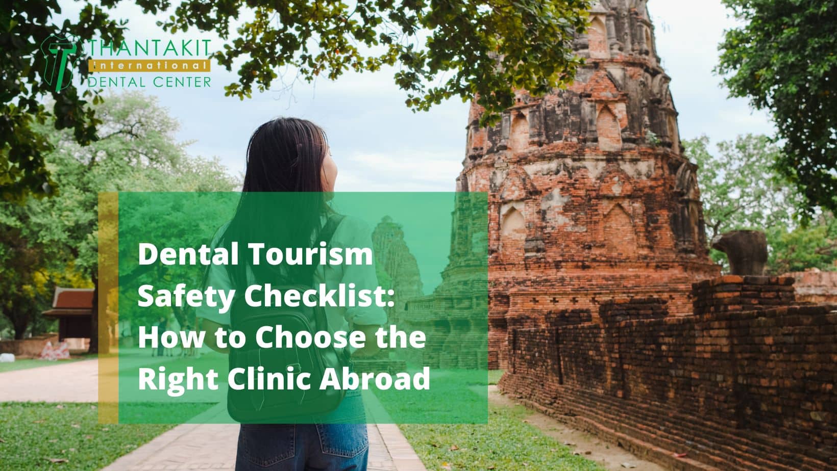 Dental Tourism Safety Checklist How to Choose the Right Clinic Abroad